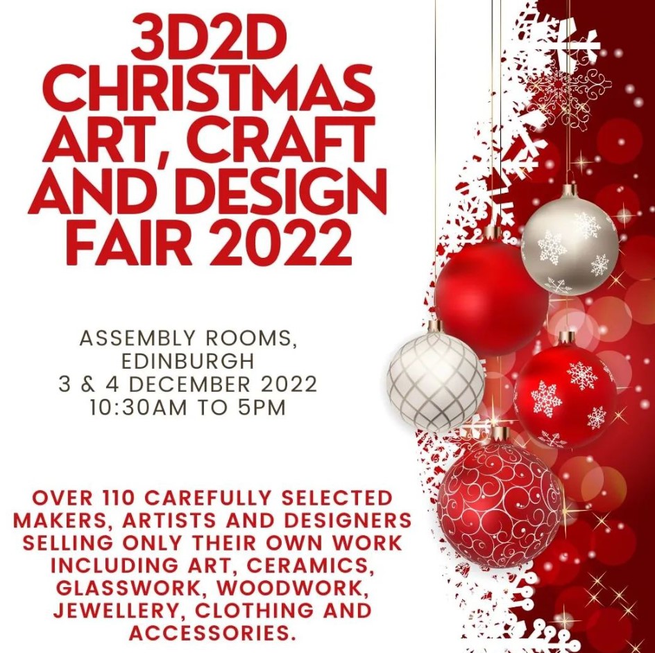 Christmas in Edinburgh – 3D2D Art, Craft and Design Fair